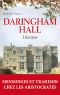 [Daringham Hall 01] • Daringham hall